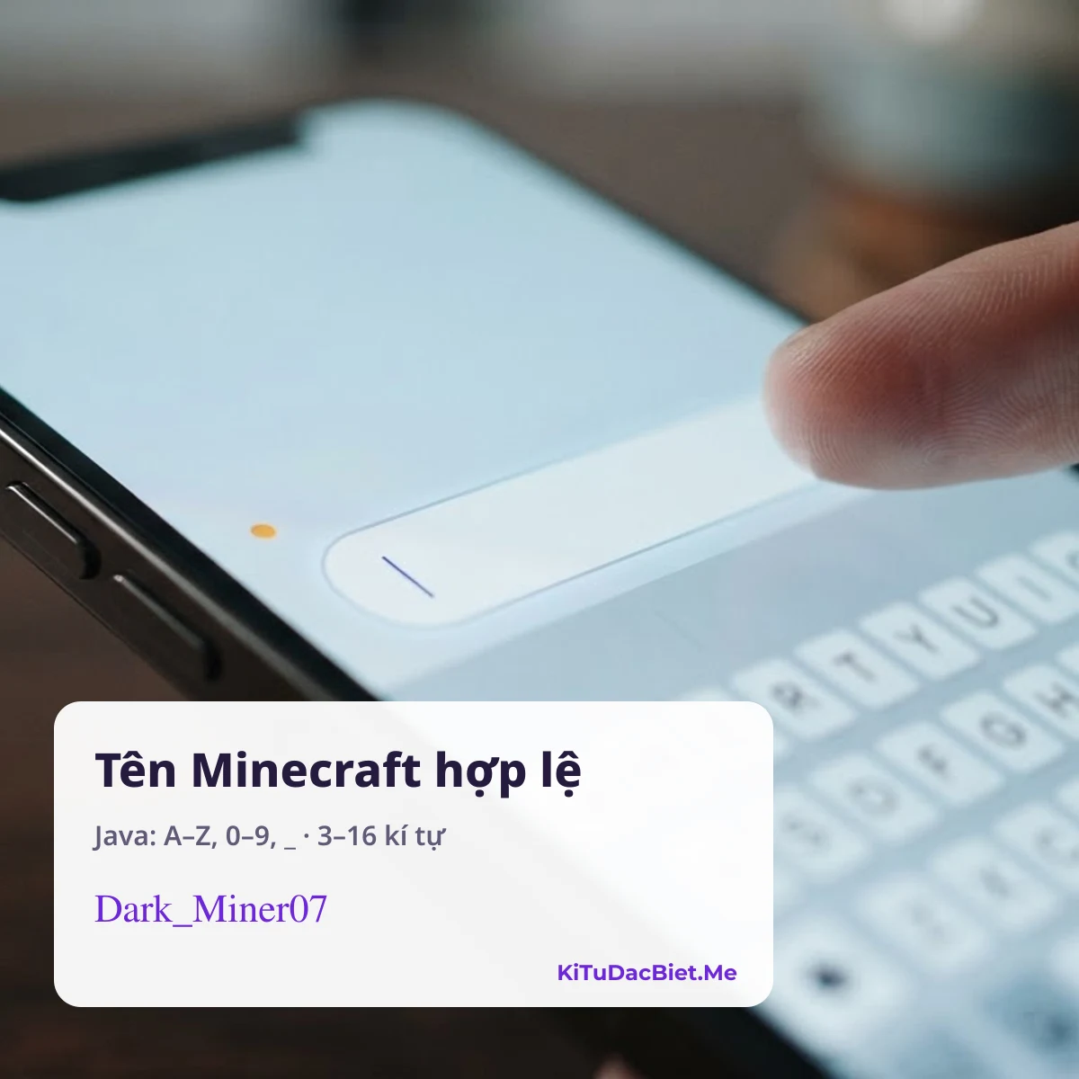 Tên Minecraft Java hợp lệ: chữ, số, gạch dưới, 3 đến 16 kí tự